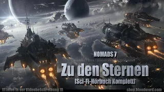 👽🚀 Spannendes Sci-Fi-Hörbuch! NOMADS 7 - ZU DEN STERNEN von Allan J. Stark (Hörbuch komplett) 🚀👽