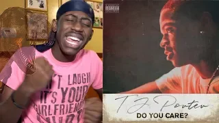 FINALLY! | TJ Porter - Do You Care? | Reaction