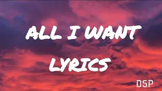All I Want - Kodaline ( Lyrics)