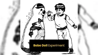 Bobo Doll Experiment by Albert Bandura | Behavior of Children | Online Docs