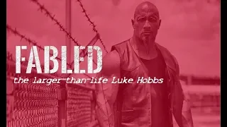 Luke Hobbs | Fabled