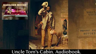 Uncle Tom’s Cabin. Chapter 30. Audiobook.