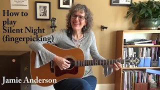 How to play Silent Night (fingerpicking)