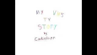 my vhs tv story