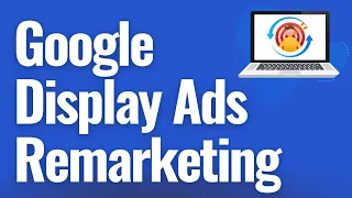Google Display Ads Remarketing (Your Data Segments) Tutorial 2023