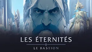 Les Éternités – le Bastion (VF) | World of Warcraft FR