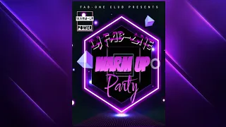 Dj Fab-One Warm Up Party. (2022)