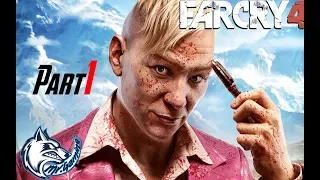 Far Cry 4 Gameplay-Part 1 [Commentary]   -Let's Play