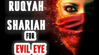 Powerful Ayatul Ruqyah Shariah for Illness Ayat Evil Eye, Magic, Envy,Jinns Protection