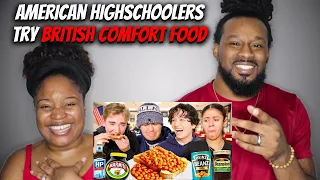 🇬🇧/🇺🇸 American Highschoolers Try British Comfort Food for the First Time | The Demouchets REACT