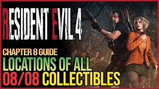 Resident Evil 4 Remake All Chapter 8 Collectibles