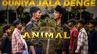 Duniya Jala Denge || Animal Movie || Cover Video of Fight || Lokendra official. With@Mentality9227