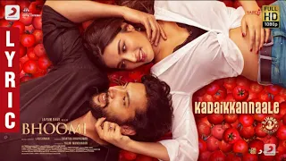 Bhoomi - Kadaikkanaale Song Lyrics Video Song | Jayamravi | Bhoomi Second Single | Kadaikkanaale