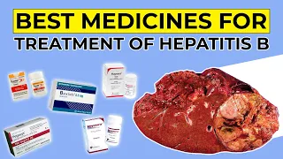 Best Antiviral Medicines for Treatment of Hepatitis B | Great Wisdom Discover