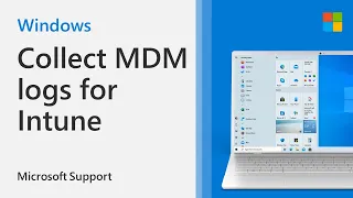 Collect Intune MDM log files | Microsoft