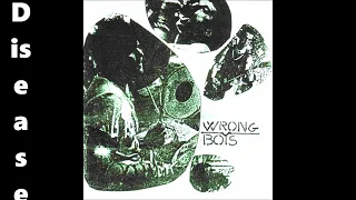 Wrong Boys, ''Disease'', 1982 demo tape, Italia