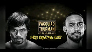 Live Stream Pacquiao vs Thurman Boxing Watch PPV Fight 20 July, 2019