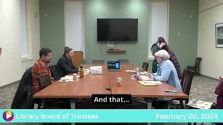 Library Board of Trustees: 2-20-24