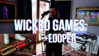 Wicked Games - Chris Isaak - Live Looper Cover - Boss RC600