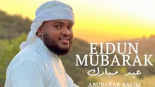 Abubakar Salim - Eidun Mubarak | عيد مبارك - أبو بكر سليم