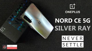 OnePlus Nord CE 5G Unboxing | Silver Ray | Exclusive First Look | 4K | See Description