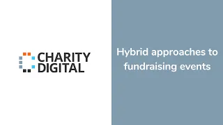 Hybrid approaches to fundraising events | Webinar