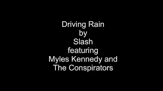 Slash- Driving Rain (lyrics)