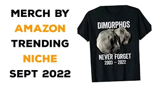 Trending Niches For Merch By Amazon - Space Niche (2022) Merch By Amazon Trending Niches