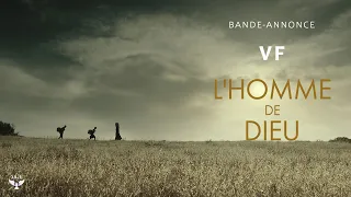 L' Homme de Dieu - Bande-annonce officielle en français