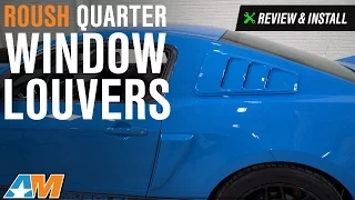 2005-2014 Mustang Roush Quarter Window Louvers - Pre-Painted Review & Install