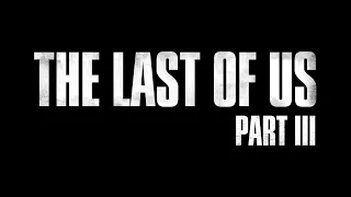 Выйдет ли The Last of Us 3?|Какой будет сюжет?