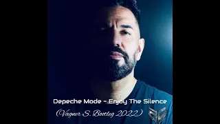 Depeche Mode - Enjoy The Silence (Vagner S Bootleg 2022)