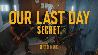 LOUANE - SECRET | Version Rock (Cover de Our Last Day)