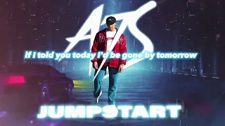 JumpStart by A7S | Lyric Video (personally my favorite)