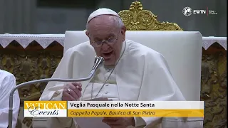 Omelia Papa Francesco Veglia Pasquale 2022 | Video Completo