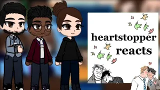 Heartstopper teachers (+nicks friends) reacts to Nick and Charlie//GCRV