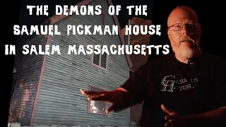 The Demons of the Samuel Pickman House in Salem Massachusetts