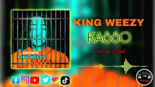 KING WEEZY - KASSO (Prison) - (son officiel) 2022