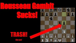 Destroy the Rousseau Gambit!