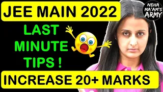 JEE MAIN 22  PAPER ATTEMPTING STRATEGY | LAST MINUTE TIPS | DO's and DONT's | DO NOT MISS