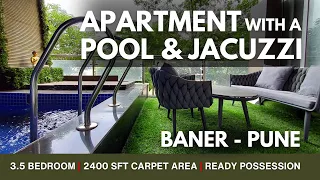 3.5BHK Apartment with Plunge pool & Jacuzzi at Baner- Pune