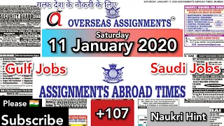 Assignments Abroad Times 11 January | Gulf Jobs | Naukri Hint | Abroad Jobs