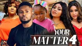YOUR MATTER (Season 4) Regina Daniels, Maurice Sam, Ebube Obio, Kene 2023 Nigerian Nollywood Movie