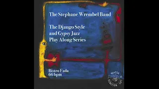BISTRO FADA (66BPM) THE STEPHANE WREMBEL BAND - PLAY ALONG SERIES