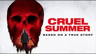 CRUEL SUMMER  - Official Trailer