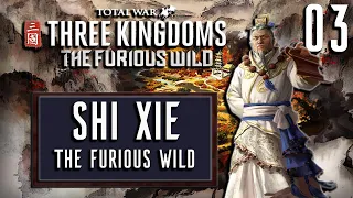 Shi Xie – Total War: THREE KINGDOMS – The Furious Wild – Records Mode – Part 3