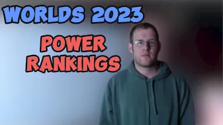 My Worlds 2023 Power Rankings