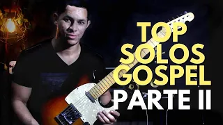 TOP SOLOS DA MÚSICA GOSPEL (Parte II)