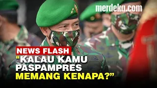 Komandan Paspampres Ungkap Ada Perkataan Polisi Singgung Institusi Negara