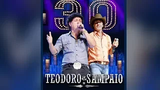 Teodoro & Sampaio - O patrão e o puxa saco [DVD 30 Anos - Ao vivo]